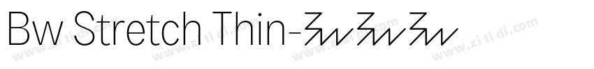 Bw Stretch Thin字体转换